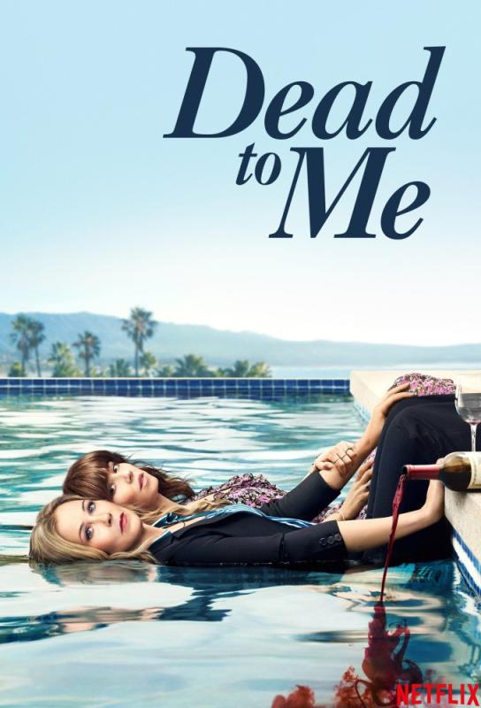 دانلود سریال Dead to Me با زیرنویس فارسی چسبیده