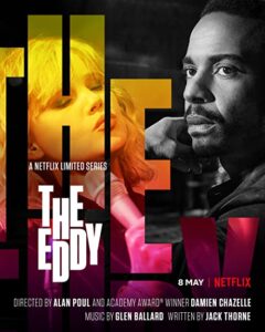 دانلود سریال The Eddy 2020 با زیرنویس فارسی چسبیده