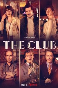 دانلود سریال 2021 The Club با زیرنویس فارسی چسبیده