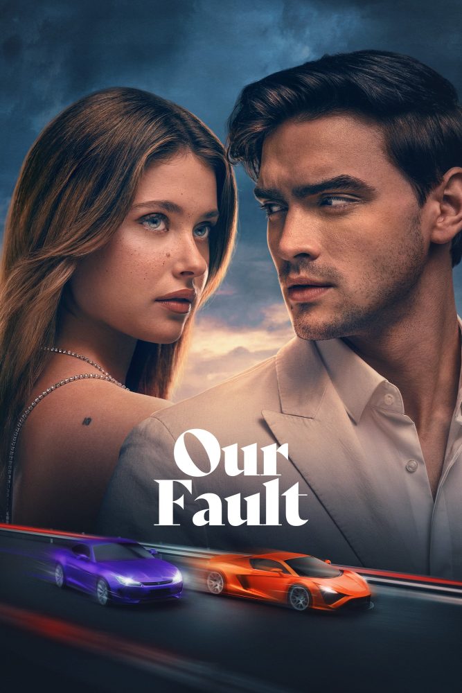 دانلود فیلم Our Fault (Culpa nuestra) 2025 با زیرنویس فارسی چسبیده