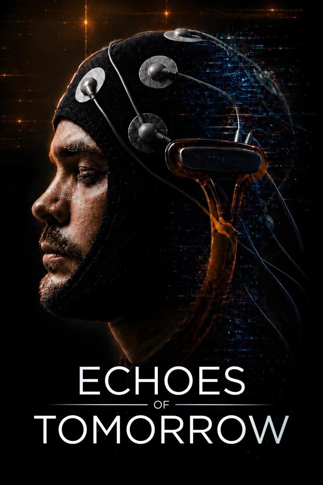 دانلود فیلم Echoes of Tomorrow 2026 با زیرنویس فارسی چسبیده